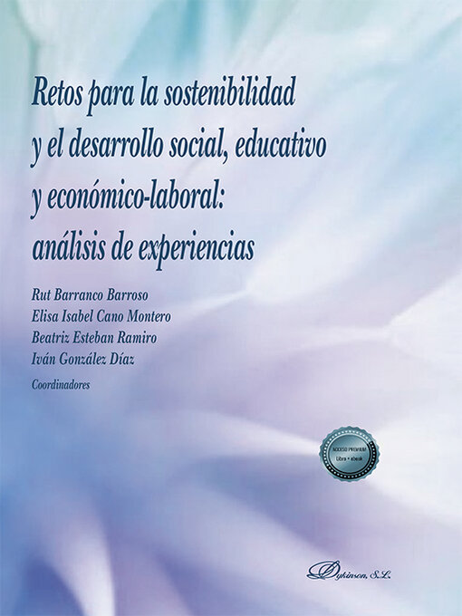 Title details for Retos para la sostenibilidad y el desarrollo social, educativo y económico-laboral by Beatriz Esteban Ramiro - Available